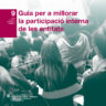 Guia per a millorar la participació interna de les entitats